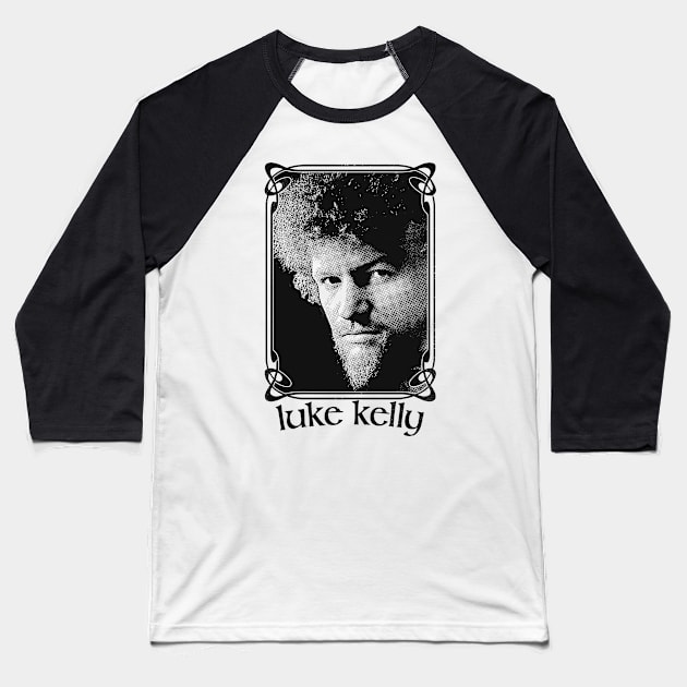 Luke Kelly - Vintage Style Original Design Baseball T-Shirt by feck!